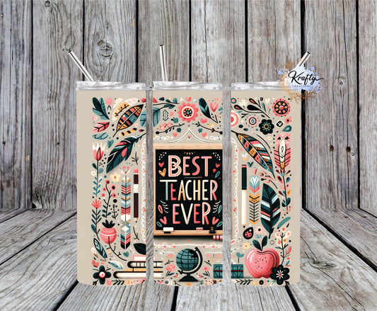 Best Teacher Ever Tumbler - 20oz