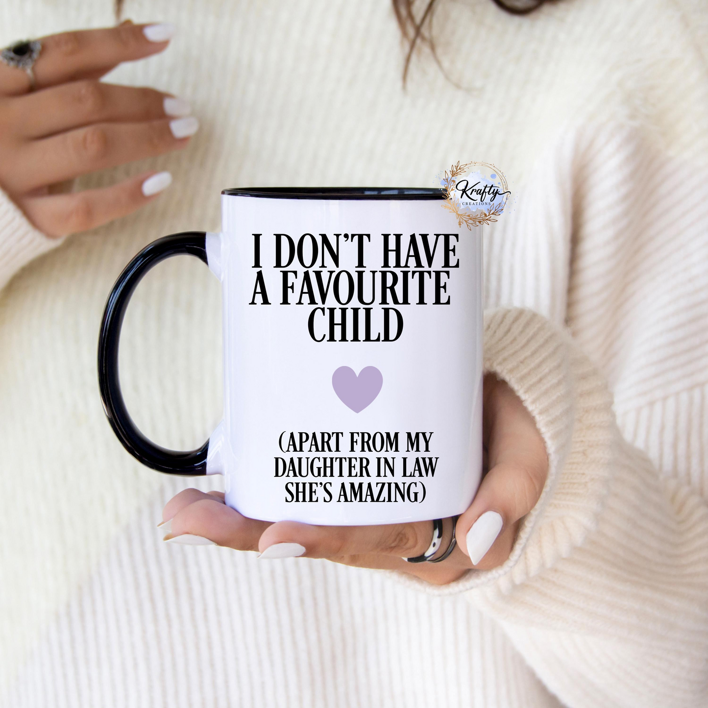 I Don't Have A Favourite Child Mug